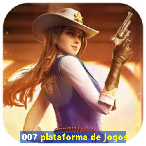 007 plataforma de jogos